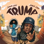 Smur-Lee – Trump Ft. Zhus Jdo