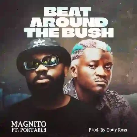 Magnito-Beat-Around-the-Bush-ft.-Portable-450x450-1